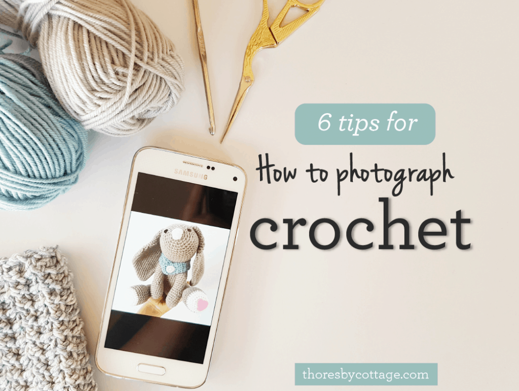 6 tips for how to photograph crochet