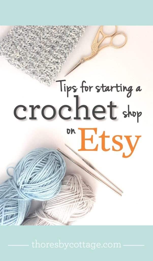 tips to start a crochet Etsy shop